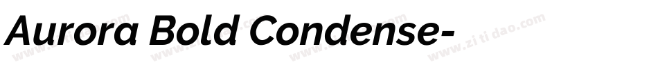 Aurora Bold Condense字体转换